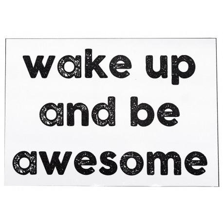 sticker mural 'wake up and be awesome' sticker mural 'wake up and be awesome'